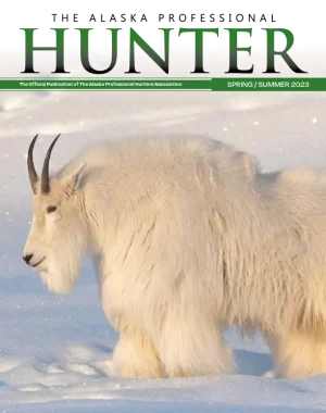 Spring/Summer 2023: The Alaska Professional Hunter